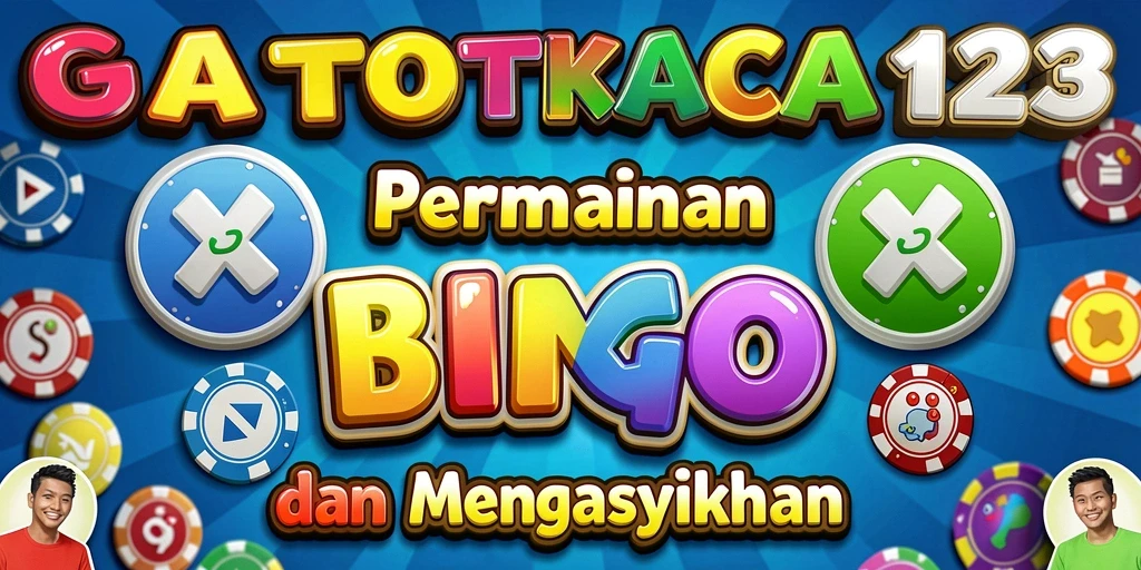 Tampilan gameplay seru dalam GATOTKACA123 dengan Bingo yang penuh warna.